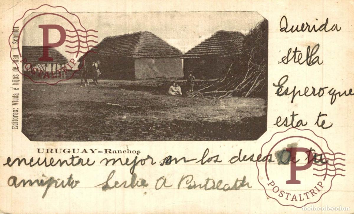 Postales: URUGUAY. RANCHOS. EDIT. VIUDA E HIJOS DE JUAN J. SMIDT
