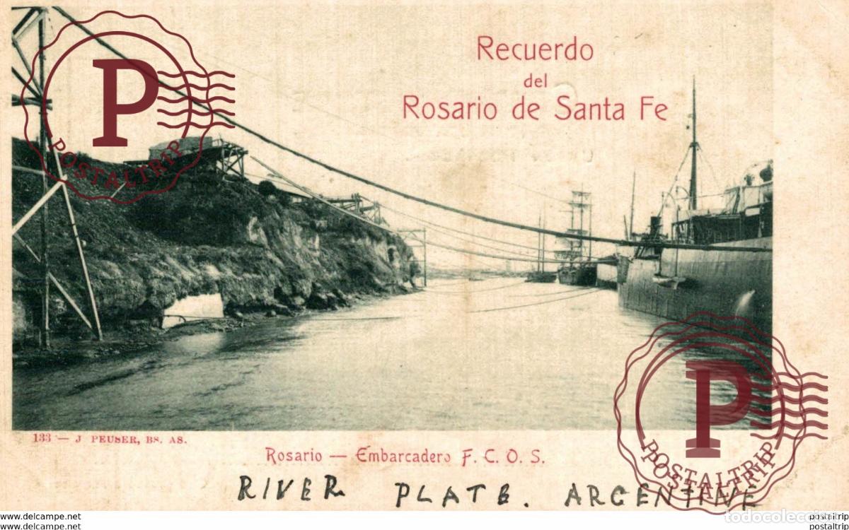Postkarten: ARGENTINA. RECUERDO DEL ROSARIO DE SANTA FE. EMBARCADERO F.C.O.S