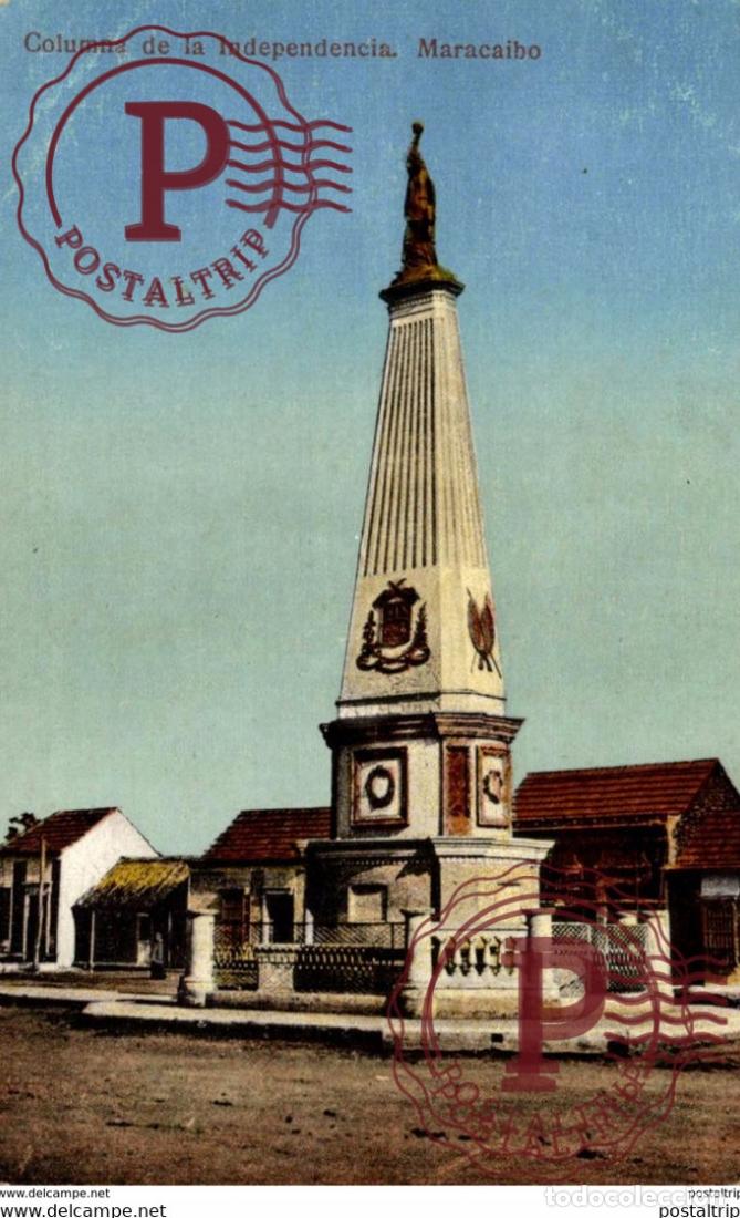 Postkarten: VENEZUELA. MARACAIBO. COLUMNA DE LA INDEPENDENCIA