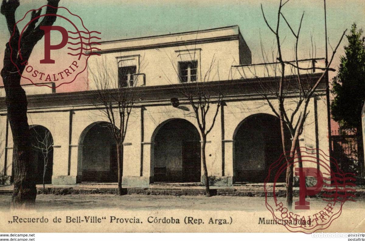Postales: RECUERDO DE BELL VILLE PROVCIA CORDOBA REP ARGENTINA MUNICIPALIDAD