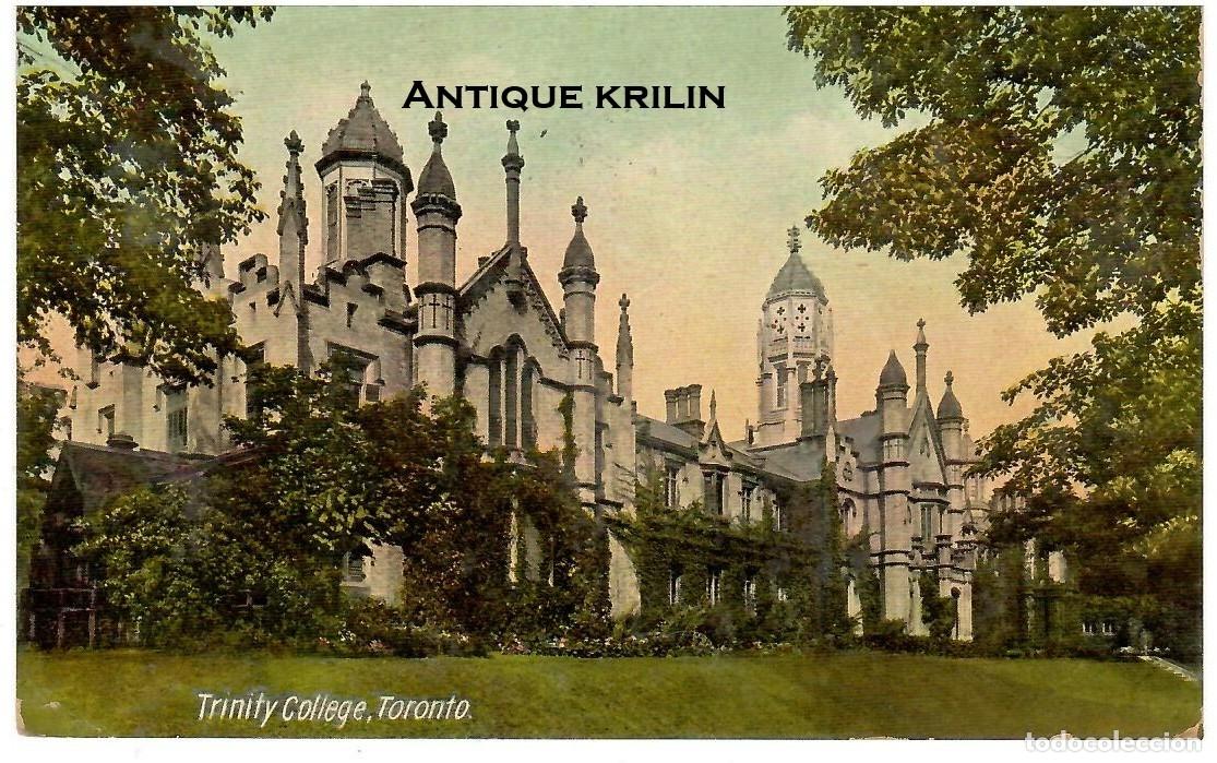 Postales: CANADA / TORONTO / TRINITY COLLEGE / EDITION THE PUGH N&ordm; 748-21 / FRANQUEADA 1912