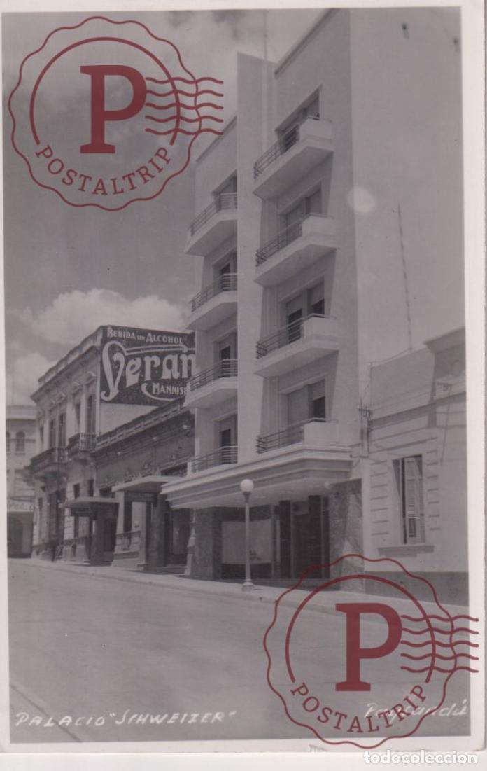 Postales: URUGUAY PAYSAND&Uacute;. PALACIO SCHWEIZER. RPPC ART D&Eacute;CO. CARTEL PUBLICITARIO ALCOHOL. GEVAERT FOTOGRAFICA
