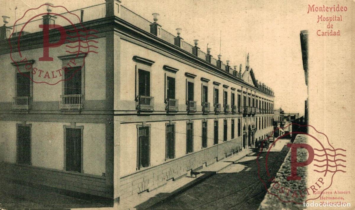 Postales: URUGUAY MONTEVIDEO. HOSPITAL DE LA CARIDAD. EDIT. ALMERA HERMANOS