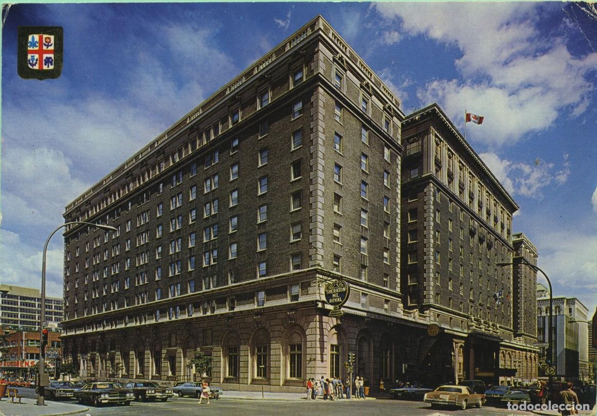 Postales: N&ordm; COMB-25-MONTREAL, QUEBEC. Hotel Sheraton Mt-Royal. Escrita en 1979. ED. BENJAM&Iacute;N-MONTREAL NEWS