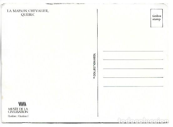 Postales: LA MAISON CHEVALIER.- QUEBEC / CANADA - Foto 2
