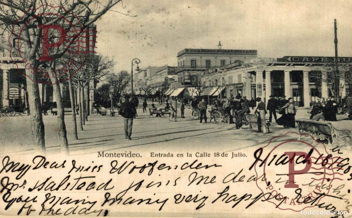 Postales: URUGUAY MONTEVIDEO ENTRADA CALLE 18 DE JULIO CAFE DORSO NO DIVIDIDO 1905