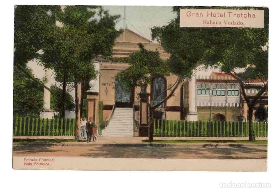 Postales: TARJETA POSTAL GRAN HOTEL TROTCHA HABANA VEDADO.