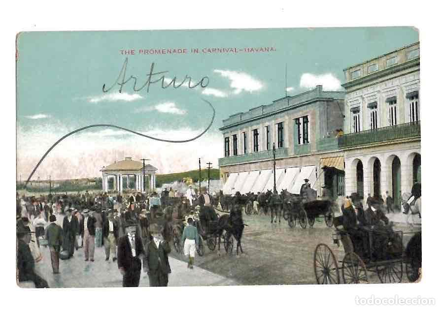 Postales: TARJETA POSTAL THE PROMENADE IN CARNIVAL HAVANA. A&Ntilde;O 1911