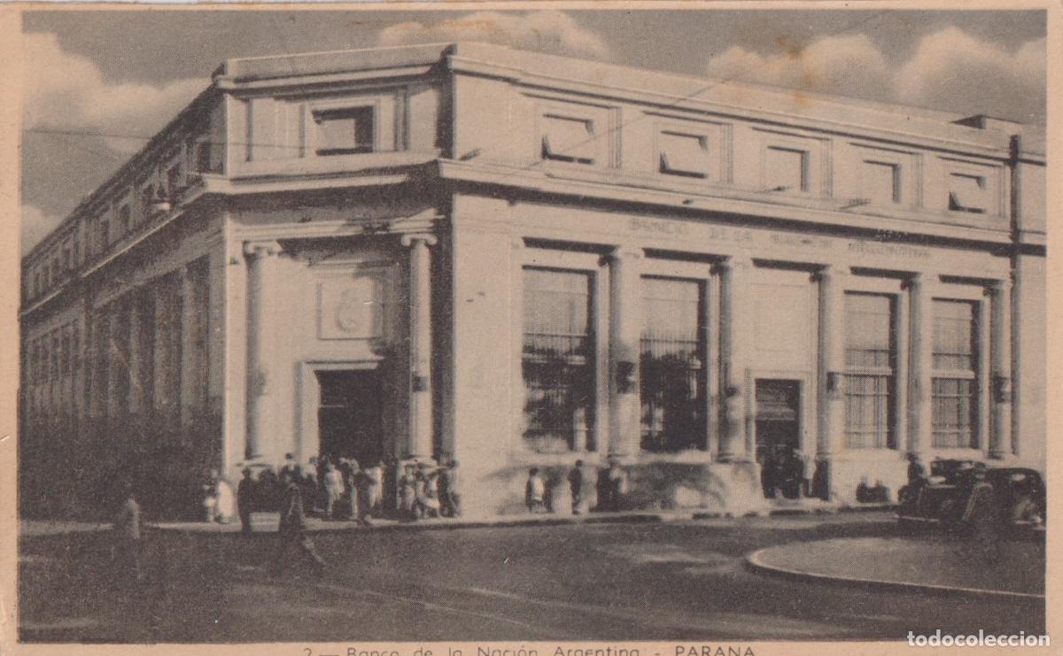 Postales: ARGENTINA, PARANA, BANCO DE LA NACI&Oacute;N ARGENTINA - ESCRITA 1957