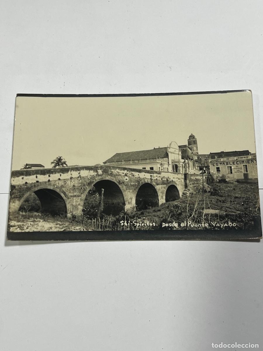Postales: TARJETA POSTAL. CUBA. STI- SPIRITUS. DESDE EL PUENTE YAYABO.