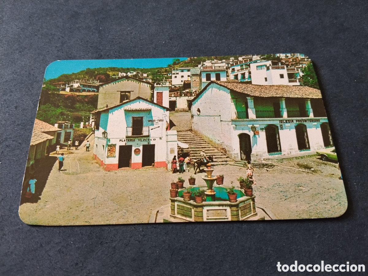 Postales: Postal fuente colonial en Taxco, M&eacute;xico
