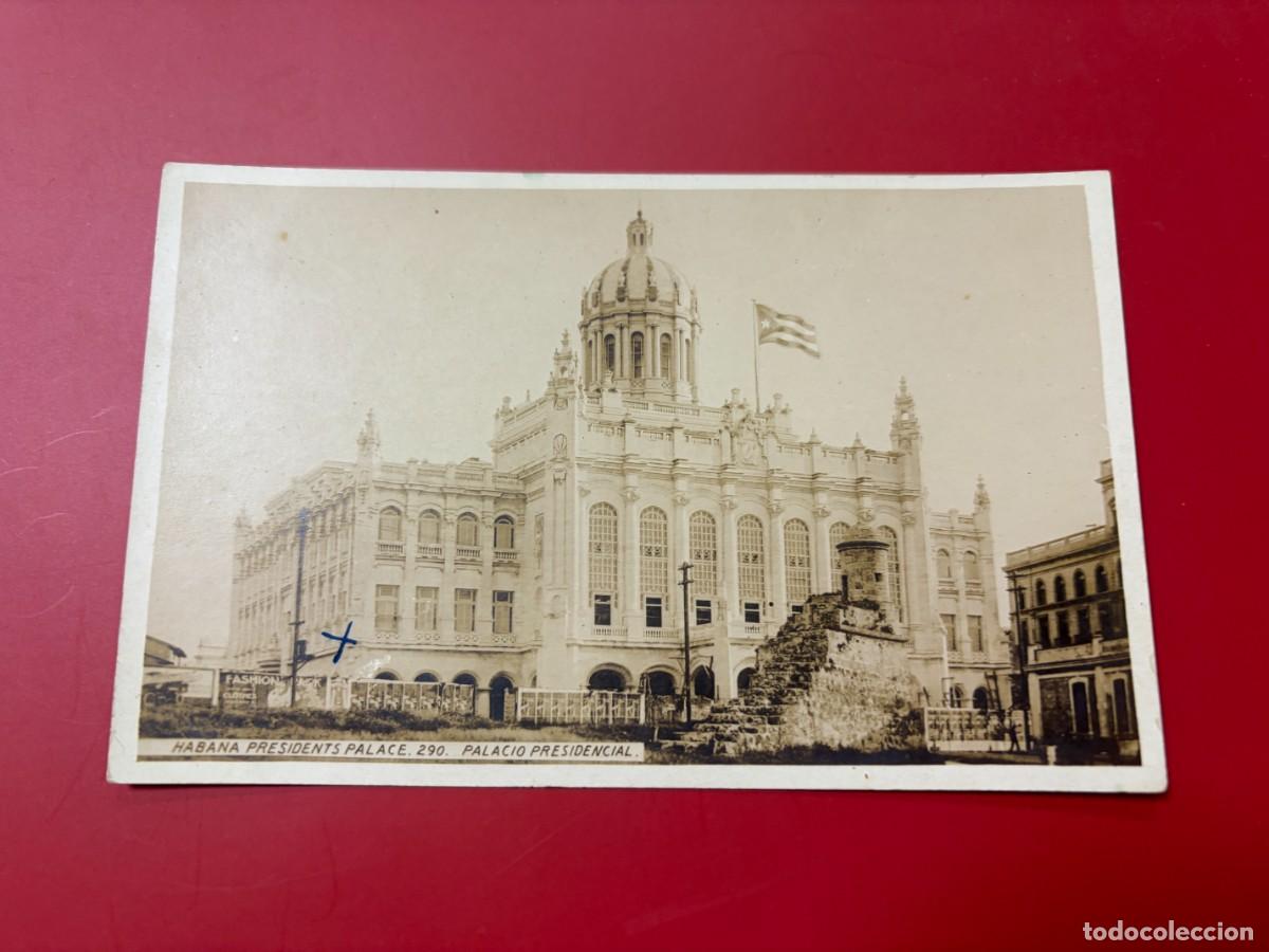Postales: TARJETA POSTAL FOTOGR&Aacute;FICA - PALACIO PRESIDENCIAL - HABANA - CUBA