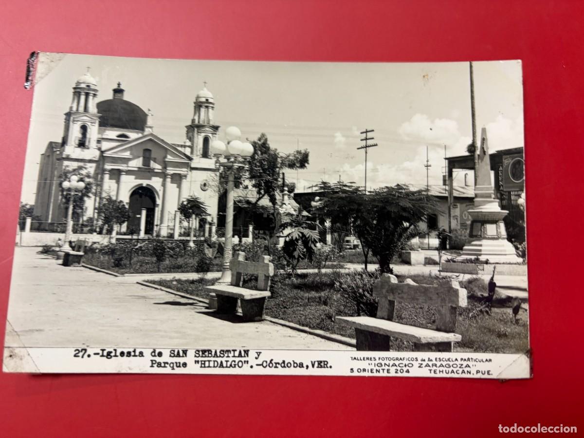 Postales: TARJETA POSTAL FOTOGR&Aacute;FICA - IGLESIA DE SAN SEBASTIAN Y PAQRQUE HIDALGO - C&Oacute;RDOBA - M&Eacute;XICO