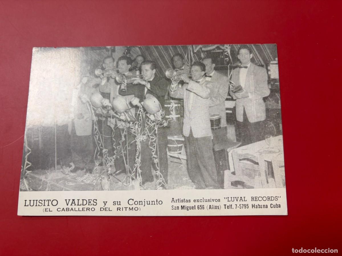 Postales: TARJETA PUBLICITARIA - LUISITO VALD&Eacute;S Y SU CONJUNTO - LUVAL RECORDS - LA HABANA, CUBA