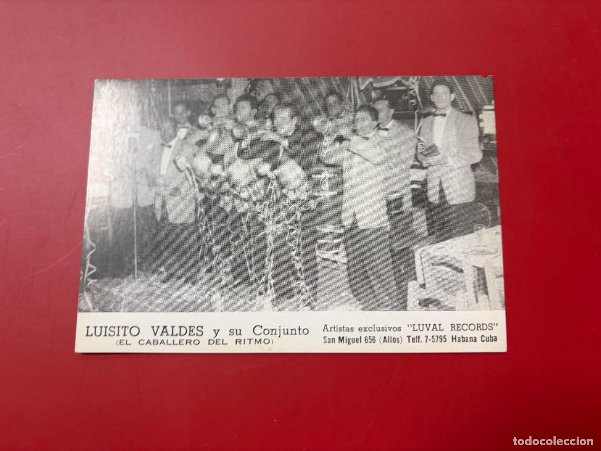 Postales: TARJETA PUBLICITARIA - LUISITO VALD&Eacute;S Y SU CONJUNTO - LUVAL RECORDS - LA HABANA, CUBA