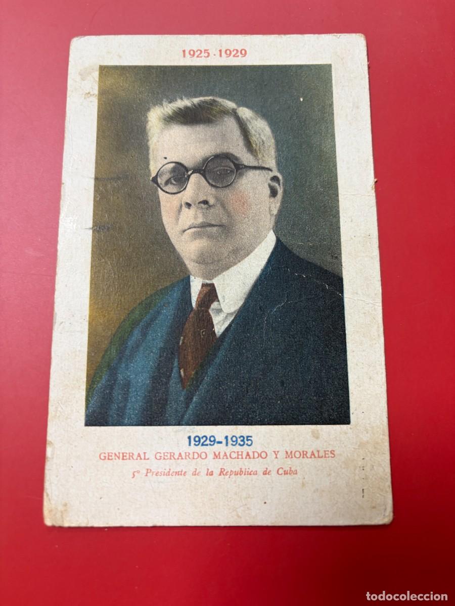 Postales: POSTAL DE PROPAGANDA ELECTORAL - GERARDO MACHADO Y MORALES - PRESIDENTE DE CUBA - CIRCULADA 1928