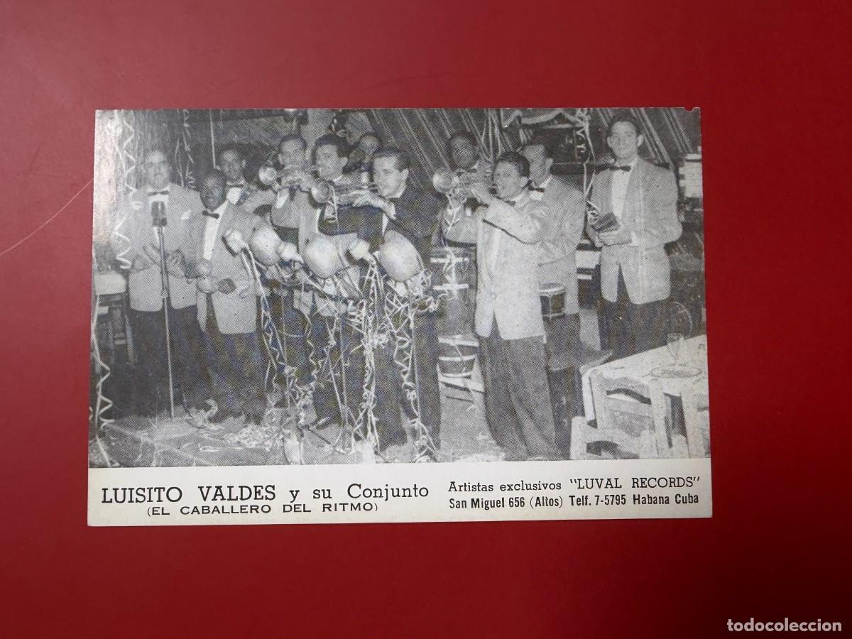 Postales: TARJETA PUBLICITARIA - LUISITO VALD&Eacute;S Y SU CONJUNTO - LUVAL RECORDS - LA HABANA, CUBA