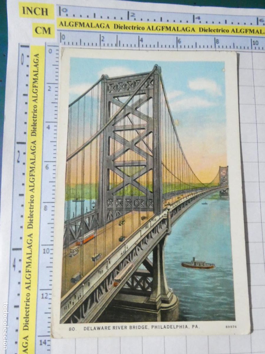 Postales: POSTAL DE ESTADOS UNIDOS. A&Ntilde;OS 10 30 PHILADELPHIA DELAWARE RIVER BRIDGE. 2967