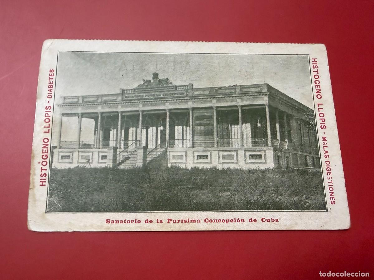 Postales: TARJETA POSTAL - CUBA - SANATORIO DE LA PUR&Iacute;SIMA CONCEPCI&Oacute;N - PUBLICIDAD HIST&Oacute;GENO LLOPIS