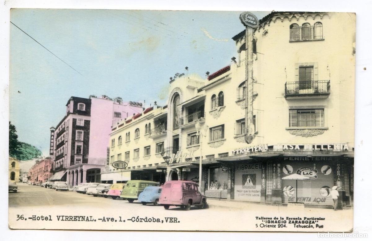 Postales: Hotel Virreynal, C&oacute;rdoba, Veracruz, M&eacute;xico, coloreada