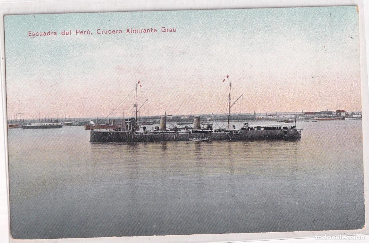 Postales: Escuadra del Per&uacute;. Crucero Almirante Grau. n&ordm; 178 E. Polack Schneider. Lima Peru.