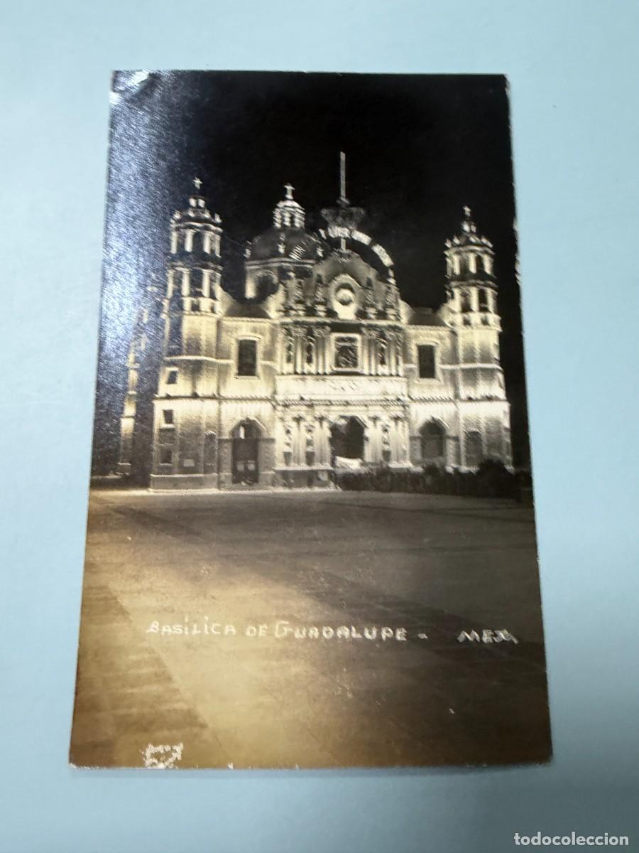 Postales: TARJETA POSTAL FOTOGR&Aacute;FICA. M&Eacute;XICO. BAS&Iacute;LICA DE GUADALUPE. VISTA NOCTURNA ILUMINADA
