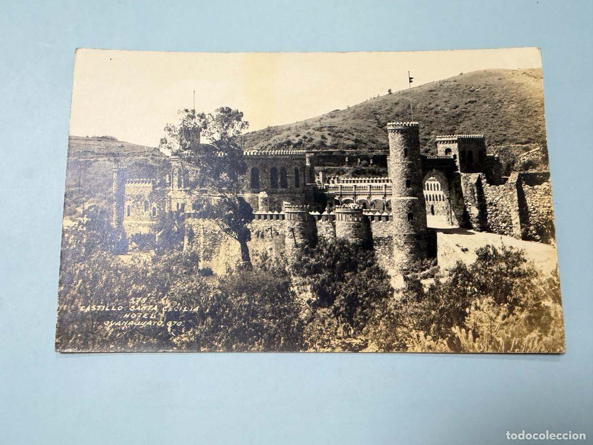 Postales: TARJETA POSTAL FOTOGR&Aacute;FICA. M&Eacute;XICO. GUANAJUATO. CASTILLO DE SANTA CECILIA. HOTEL. N&ordm; 578