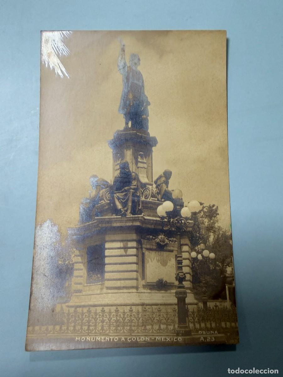 Postales: TARJETA POSTAL FOTOGR&Aacute;FICA. M&Eacute;XICO. CIUDAD DE M&Eacute;XICO. MONUMENTO A CRIST&Oacute;BAL COL&Oacute;N. N&ordm; A23