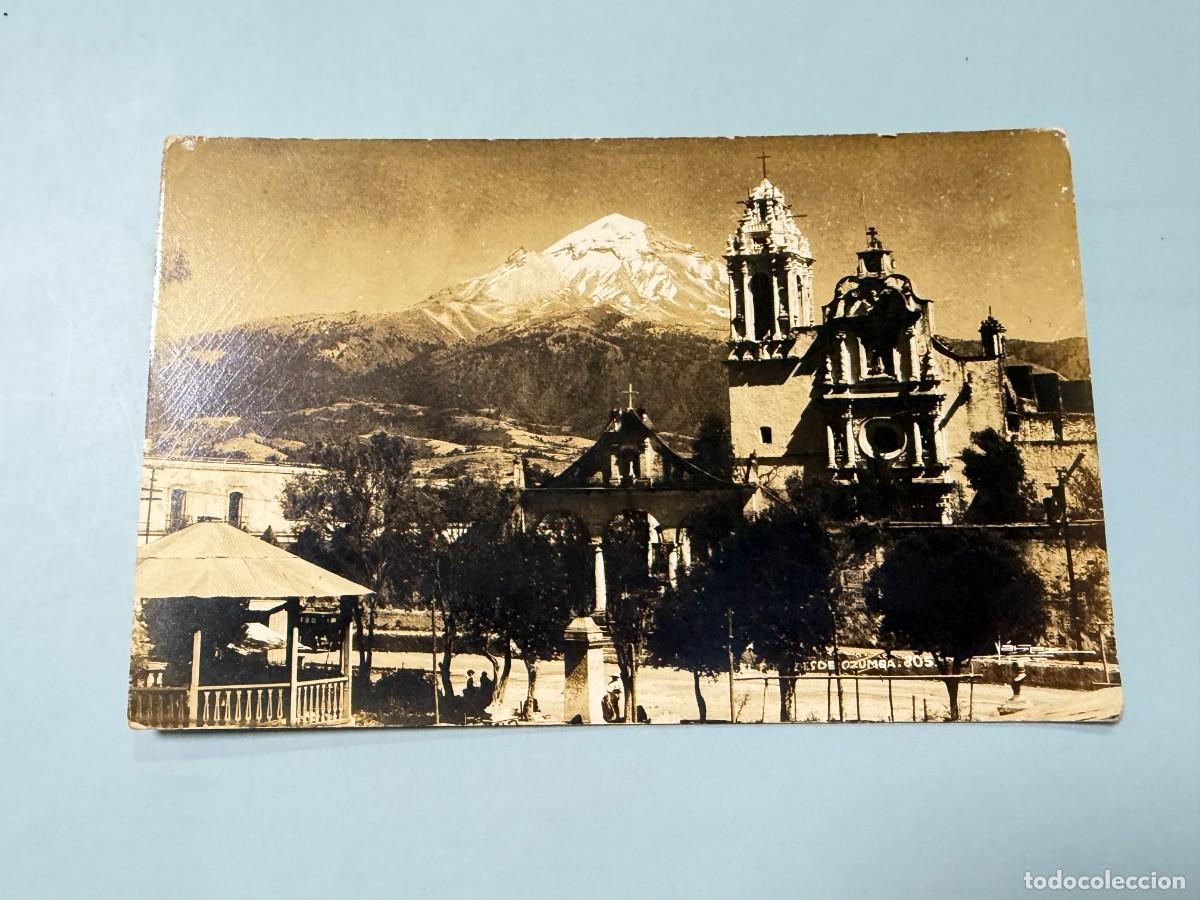Postales: TARJETA POSTAL FOTOGR&Aacute;FICA. M&Eacute;XICO. IGLESIA Y VOLC&Aacute;N PICO DE ORIZABA. VISTA PANOR&Aacute;MICA. N&ordm; 305.