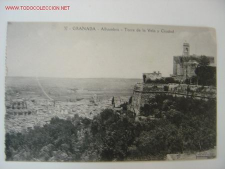 Postales: GRANADA ALHAMBRA. TORRE DE LA VELA Y CIUDAD - Foto 1