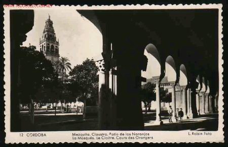 Postales: CORDOBA 12: MEZQUITA, CLAUSTRO, PATIO DE LOS NARANJOS
