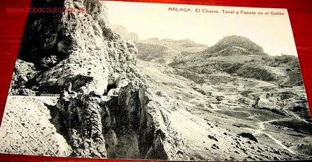 Postales: ANTIGUA POSTAL DE MALAGA - EL CHORRO - TUNEL Y PUENTE EN EL GAITAN