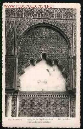 Postales: 104 CORDOBA: VISTA DE LA CAPILLA DE SAN FERNANDO EN LA CATEDRAL