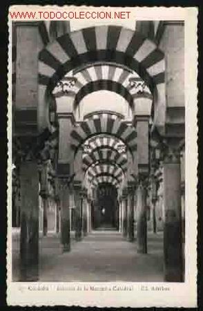 Postales: 87 CORDOBA: INTERIOR DE LA MEZQUITA CATEDRAL