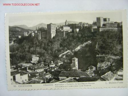 Postales: GRANADA ALHAMBRA. ALCAZABA Y PALACIO DE LOS REYES MOROS - Foto 1