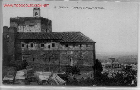 Postales: 7-a235. Granada. Torre de la Vela y Catedral - Foto 1