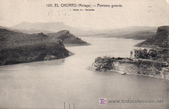 Postales: EL CHORRO (MALAGA) - PANTANO GRANDE N&ordm; 120 L. ROISIN FOT.-