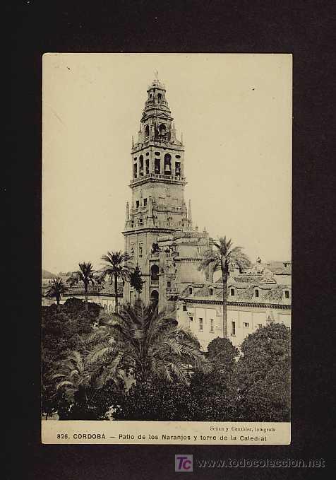 Postcards: Postal de CORDOBA: Patio de los Naranjos y Torre de la Catedral (Se&ntilde;an Fotogr. num.826)