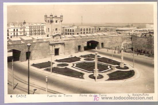 Cartoline: TARJETA POSTAL DE CADIZ. N&ordm; 6. PUERTA DE TIERRA. L. ROISIN - FOTO.