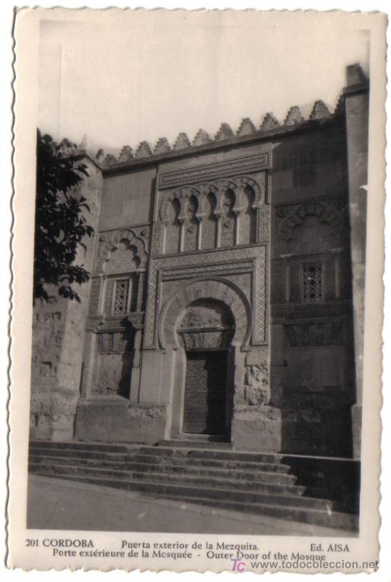 Postales: CORDOBA. PUERTA EXTERIOR DE LA MEZQUITA - ED. AISA N&ordm; 201.-