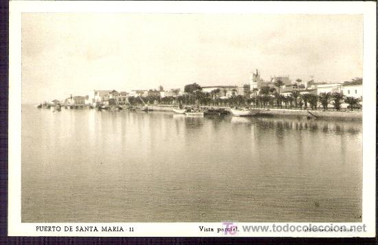 Cartoline: TARJETA POSTAL DE CADIZ. PUERTO DE SANTA MARIA. N&ordm; 11. VISTA PARCIAL. ED. SUR. HUECOGRABADO FOURNIER