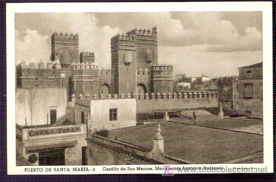 Cartoline: TARJETA POSTAL DE CADIZ. PUERTO DE SANTA MARIA. N&ordm; 2. CASTILLO DE SAN MARCOS. ALMACENES SUR.