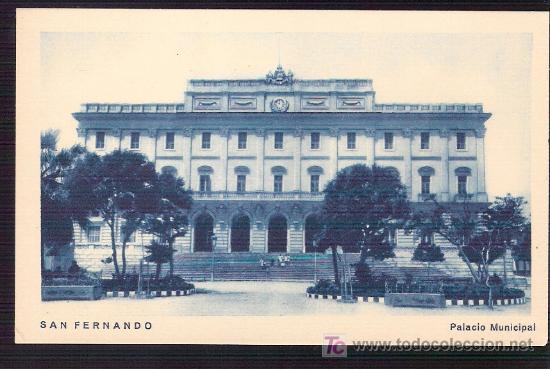 Postcards: TARJETA POSTAL DE CADIZ.S.FERNANDO.PALACIO MUNICIPAL.ED. F. DE P. GARCIA BOZANO.ARTE-BILBAO.F.MESAS.