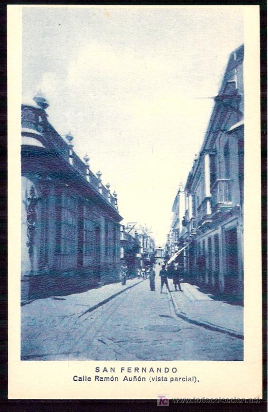 Postcards: TARJETA POSTAL DE CADIZ.S.FERNANDO.CALLE RAMON AU&Ntilde;ON.ED.FRCO.DE P.GARCIA BOZANO.ARTE-BILBAO.F.MESAS.