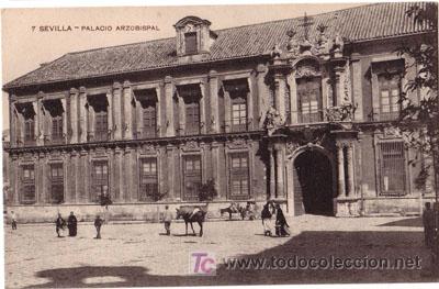 Postales: SEVILLA - 7 PALACIO ARZOBISPAL - Foto 1
