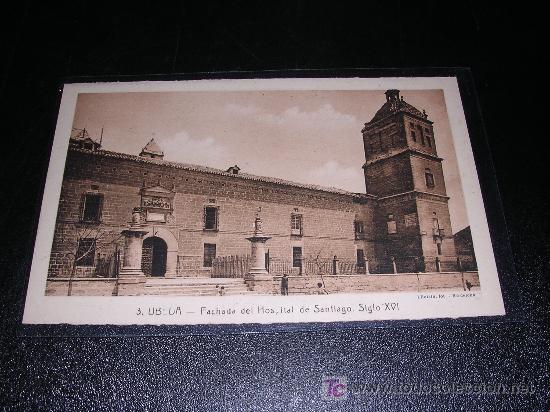 Postales: 3 UBEDA, FACHADA DEL HOSPITAL DE SANTIAGO, S.XVI