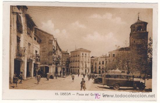 Postales: UBEDA - PLAZA DEL GENERAL SARO. EDICIONES DE LA IMPRENTA DE LA LOMA N&ordm; 15.-