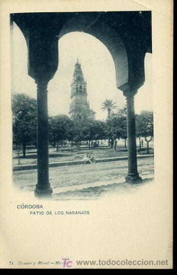 Cartoline: TARJETA POSTAL CORDOBA, PATIO DE LOS NARANJOS. 74 HAUSER YMENET. EL REVERSO NO ESTA DIVIDIDO