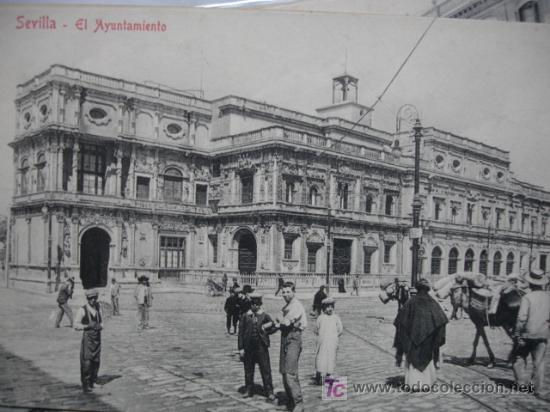 Postales: SEVILLA.EL AYUNTAMIENTO