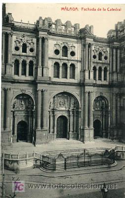 Postales: MALAGA, FACHADA DE LA CATEDRAL,         P17463